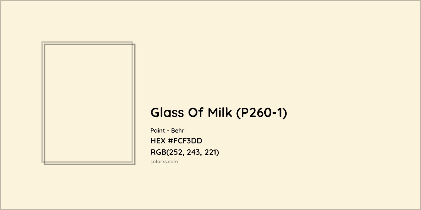 HEX #FCF3DD Glass Of Milk (P260-1) Paint Behr - Color Code