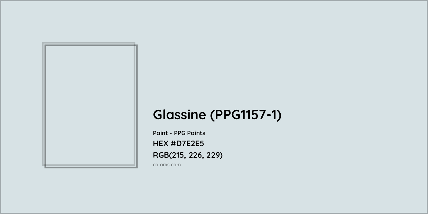 HEX #D7E2E5 Glassine (PPG1157-1) Paint PPG Paints - Color Code