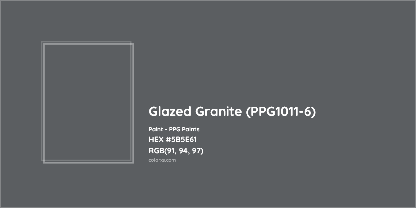 HEX #5B5E61 Glazed Granite (PPG1011-6) Paint PPG Paints - Color Code