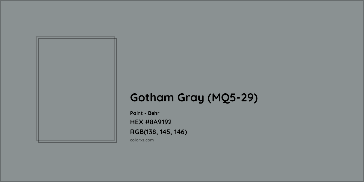 HEX #8A9192 Gotham Gray (MQ5-29) Paint Behr - Color Code
