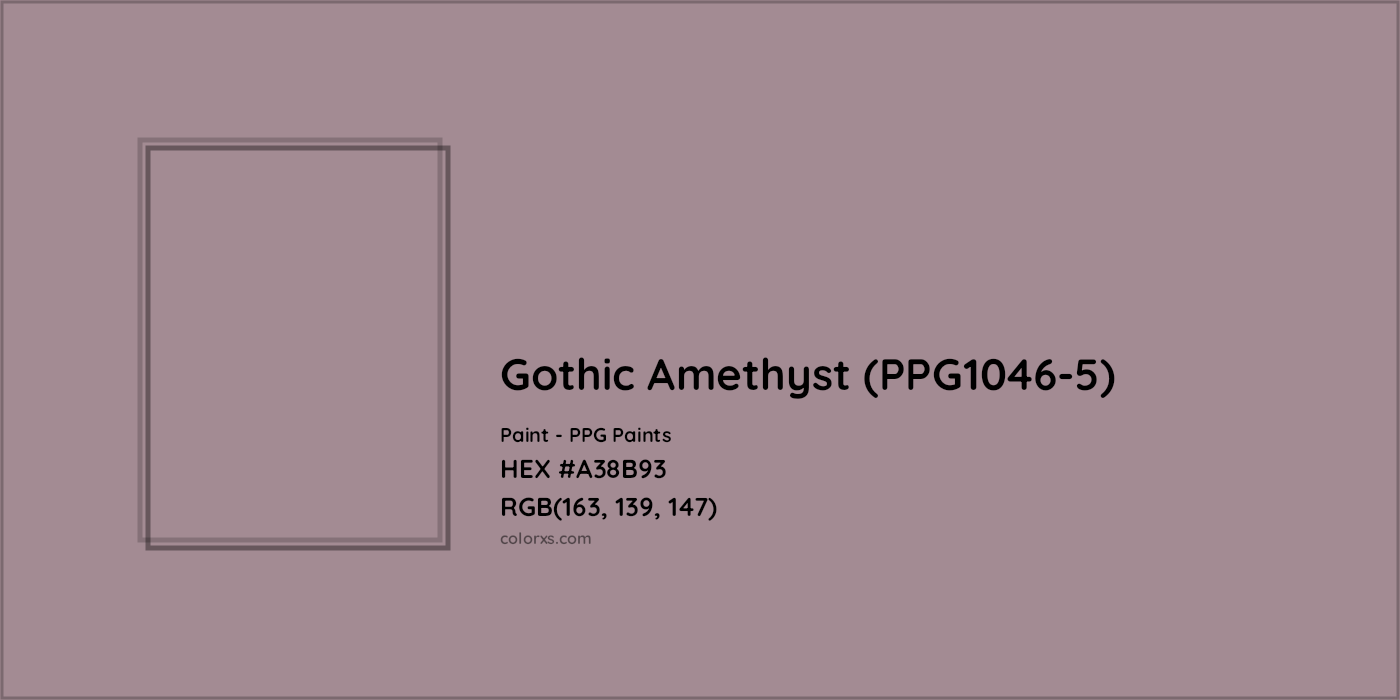 HEX #A38B93 Gothic Amethyst (PPG1046-5) Paint PPG Paints - Color Code