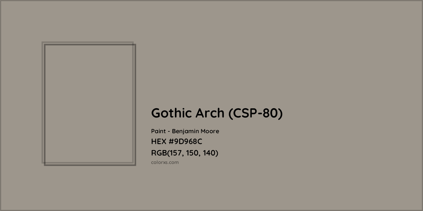 HEX #9D968C Gothic Arch (CSP-80) Paint Benjamin Moore - Color Code