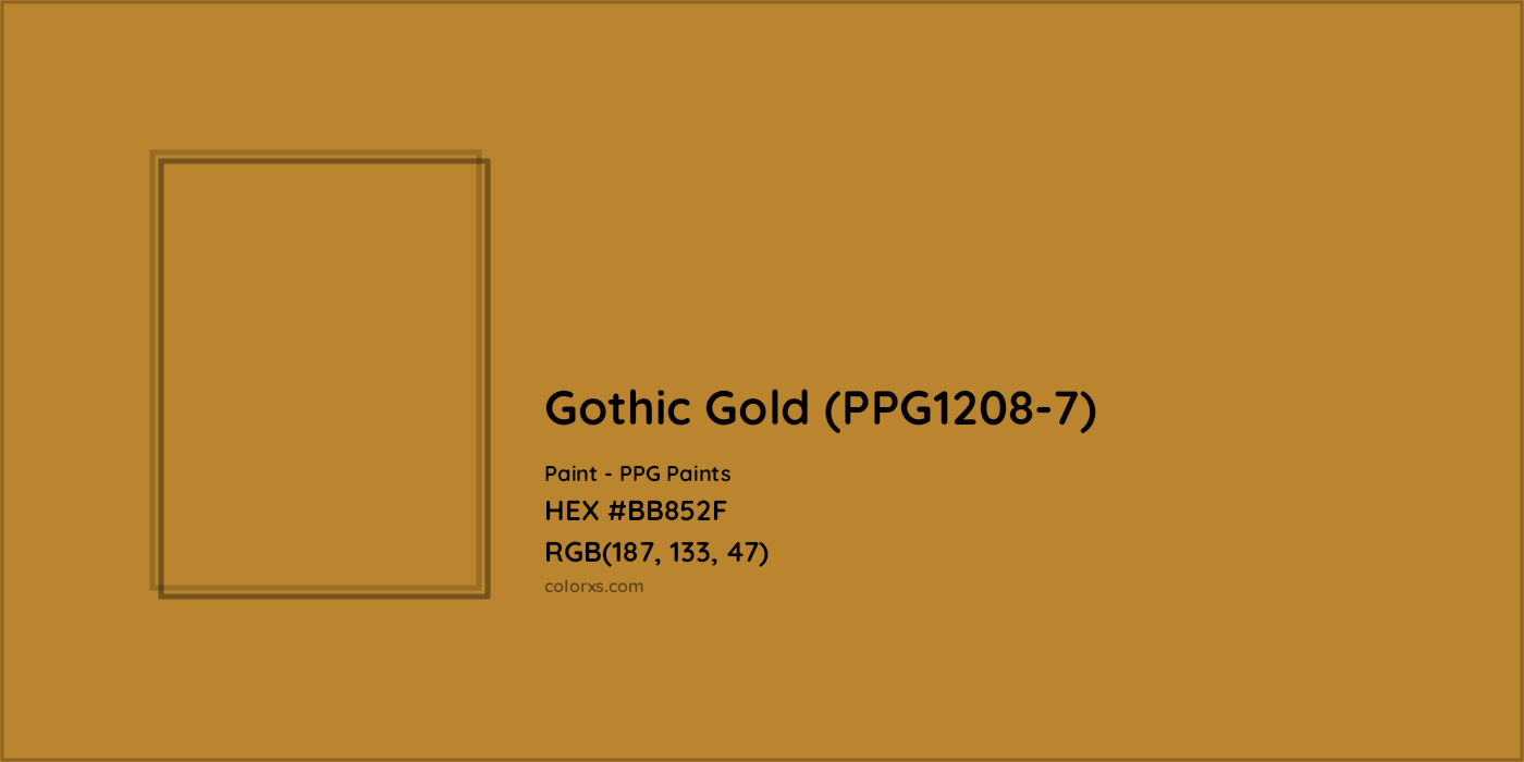 HEX #BB852F Gothic Gold (PPG1208-7) Paint PPG Paints - Color Code