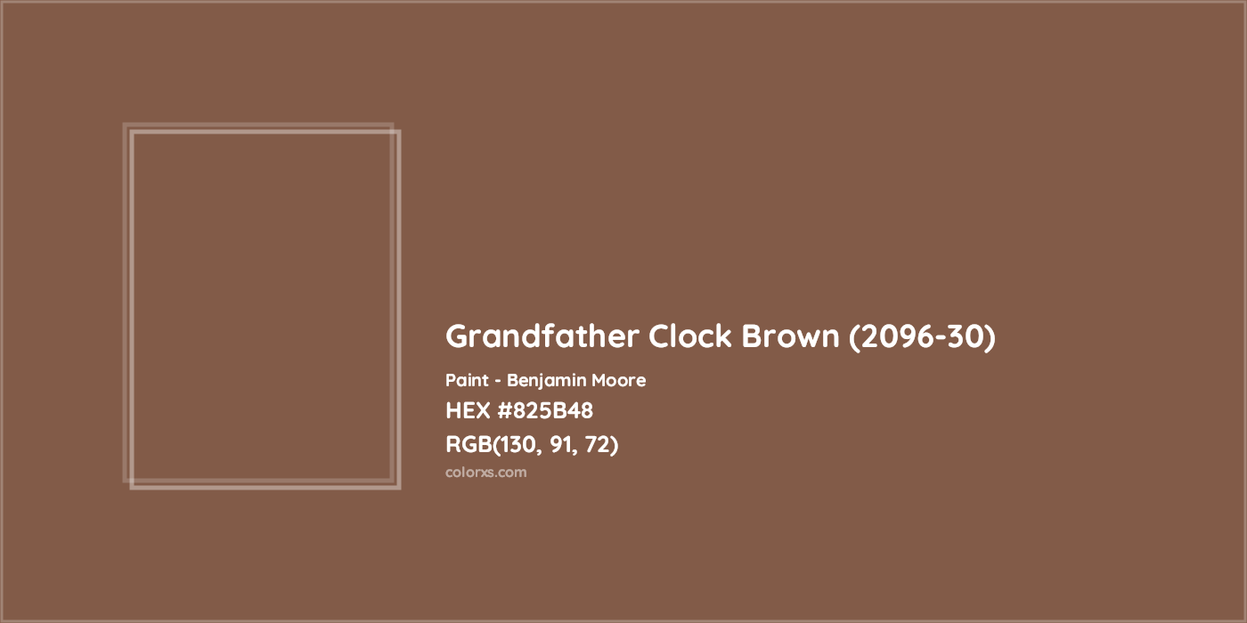 HEX #825B48 Grandfather Clock Brown (2096-30) Paint Benjamin Moore - Color Code