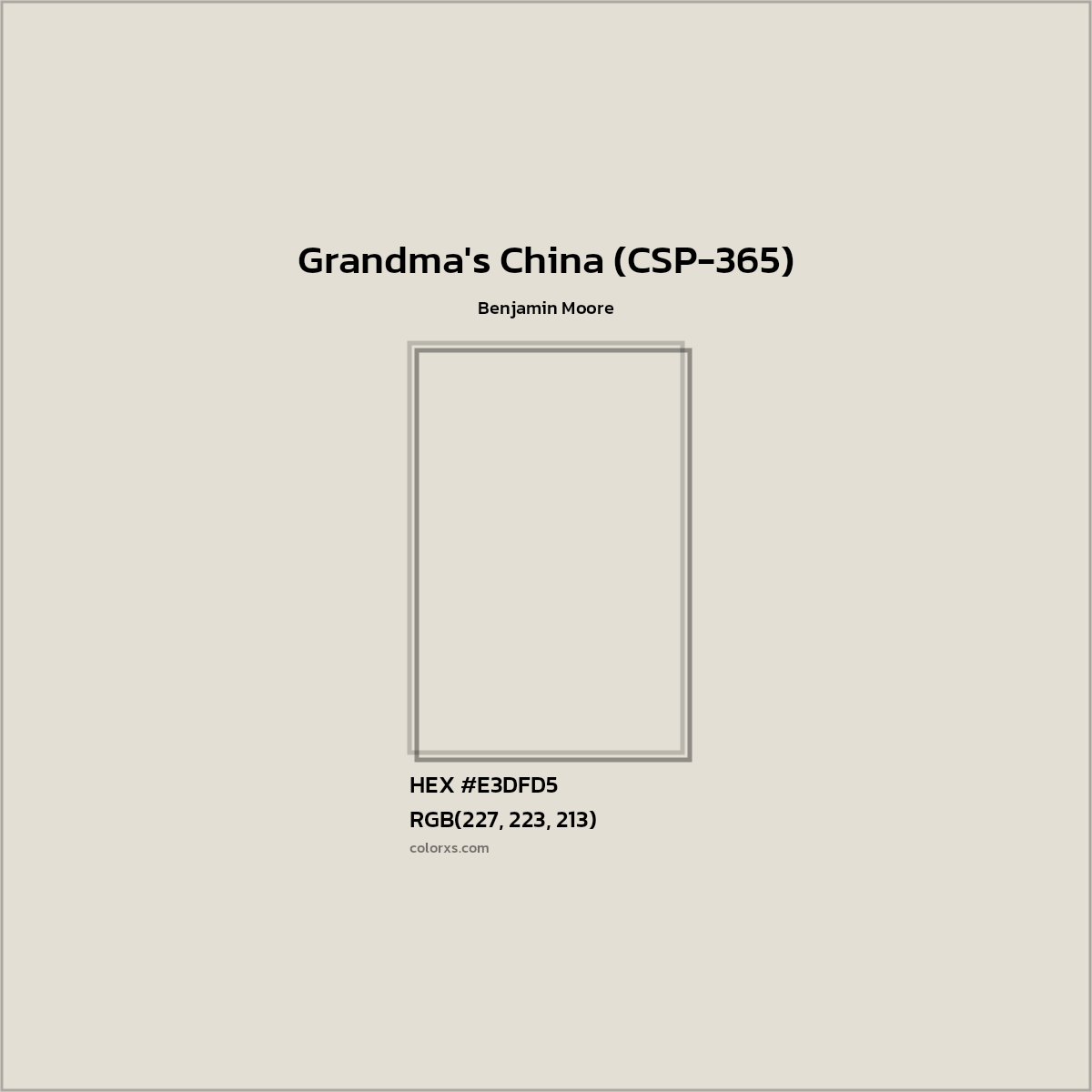 HEX #E3DFD5 Grandma's China (CSP-365) Paint Benjamin Moore - Color Code