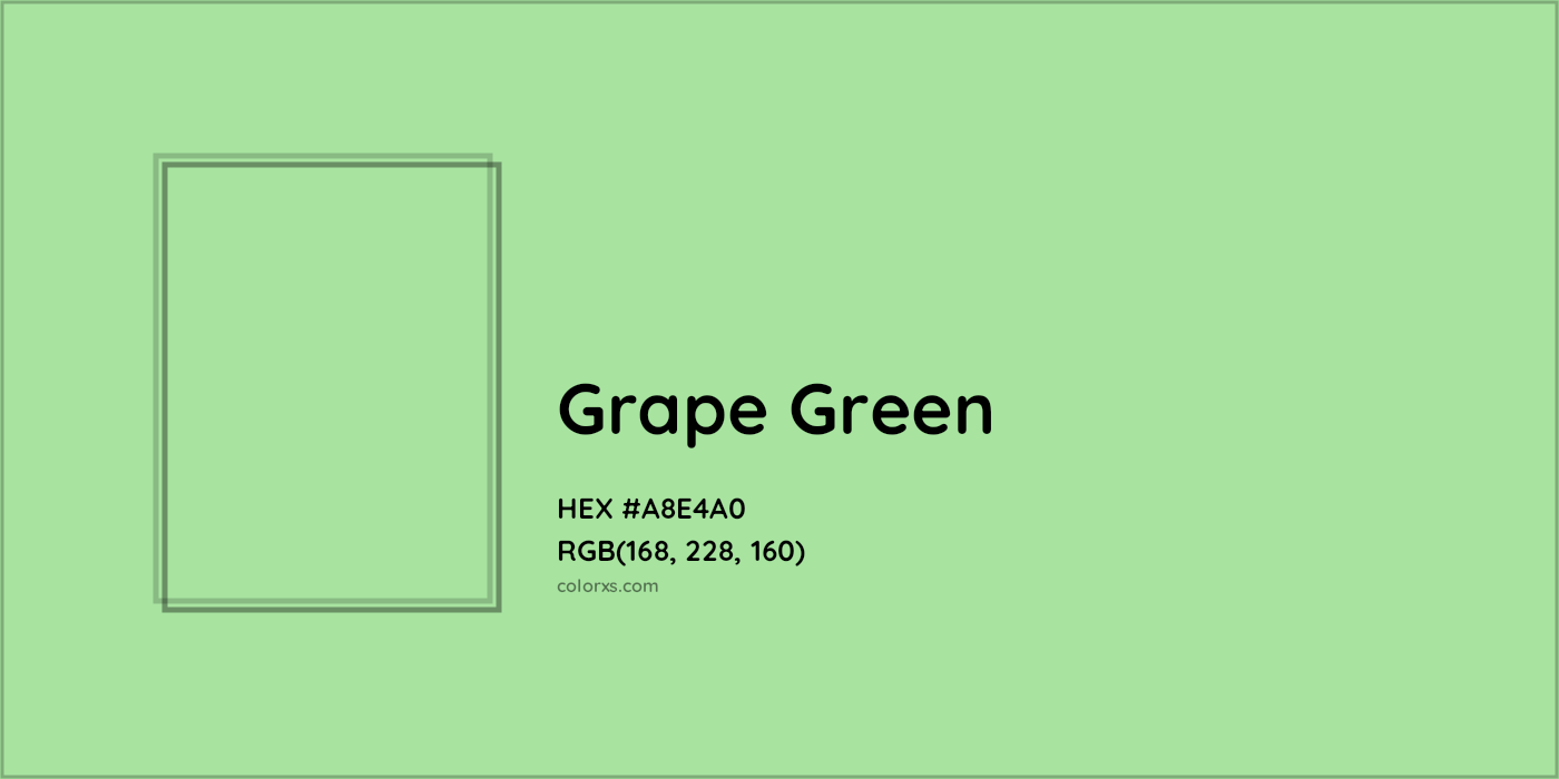 HEX #A8E4A0 Grape Green Color - Color Code