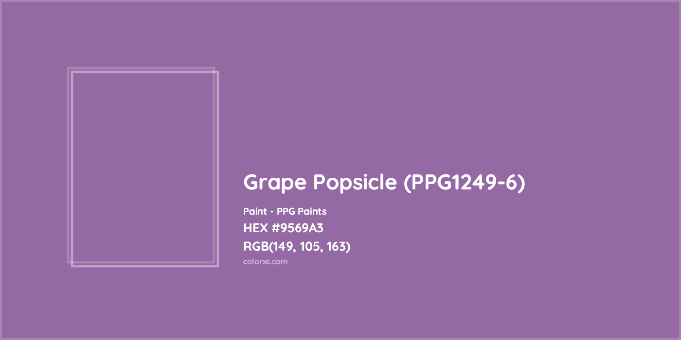 HEX #9569A3 Grape Popsicle (PPG1249-6) Paint PPG Paints - Color Code
