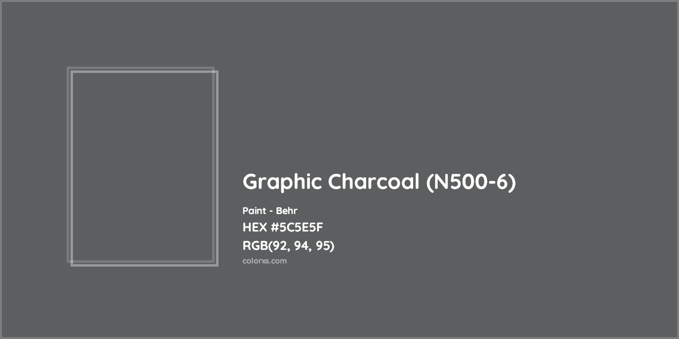 HEX #5C5E5F Graphic Charcoal (N500-6) Paint Behr - Color Code