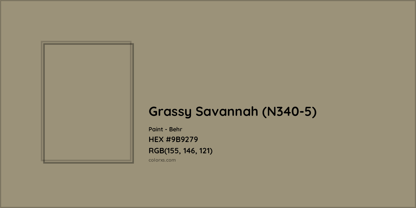 HEX #9B9279 Grassy Savannah (N340-5) Paint Behr - Color Code