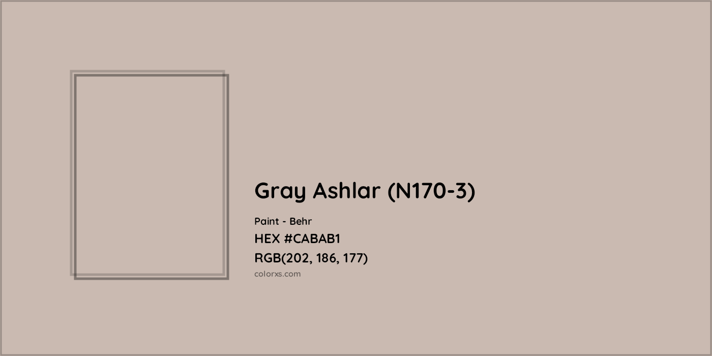 HEX #CABAB1 Gray Ashlar (N170-3) Paint Behr - Color Code