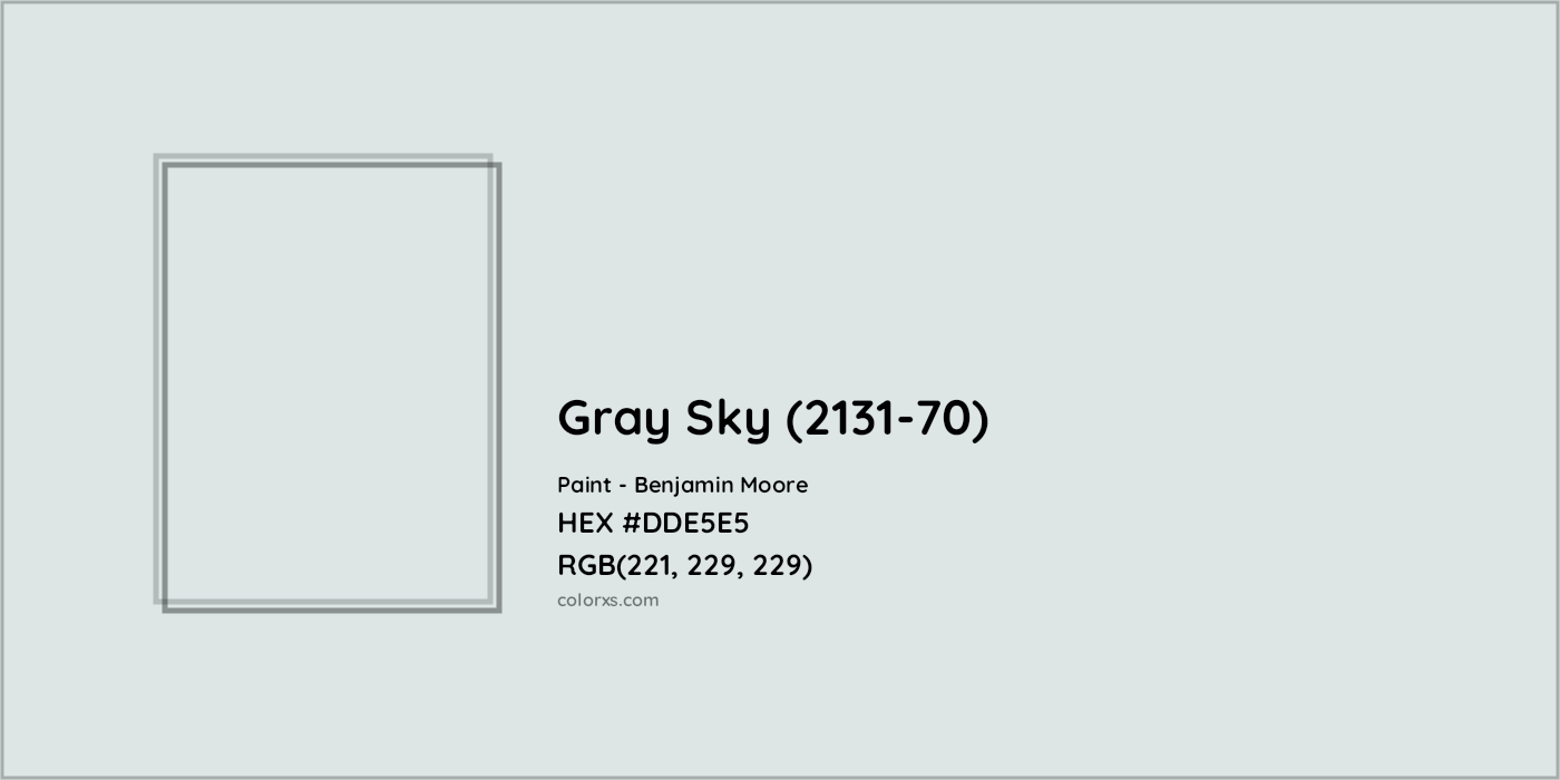 HEX #DDE5E5 Gray Sky (2131-70) Paint Benjamin Moore - Color Code