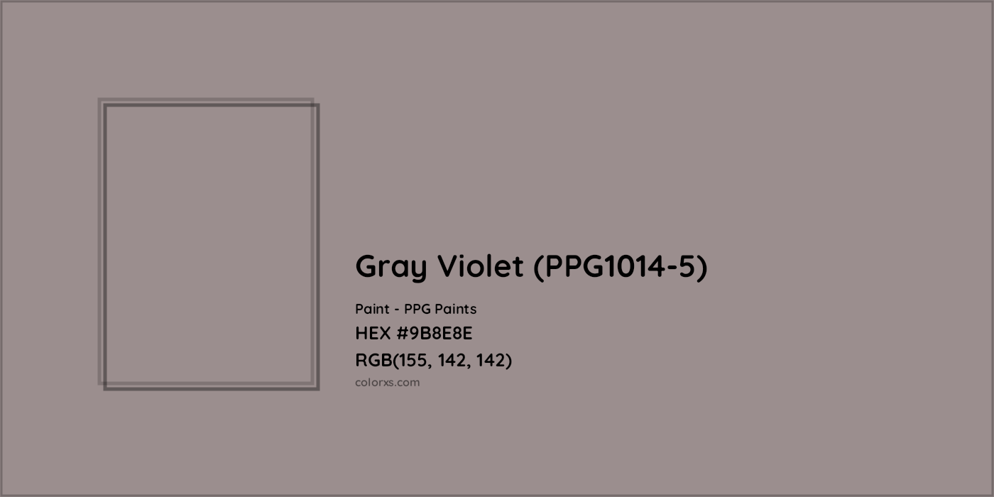 HEX #9B8E8E Gray Violet (PPG1014-5) Paint PPG Paints - Color Code