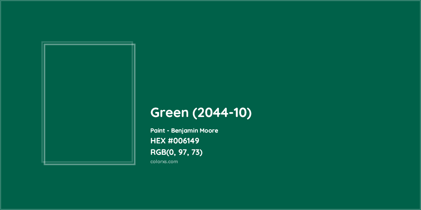 HEX #006149 Green (2044-10) Paint Benjamin Moore - Color Code