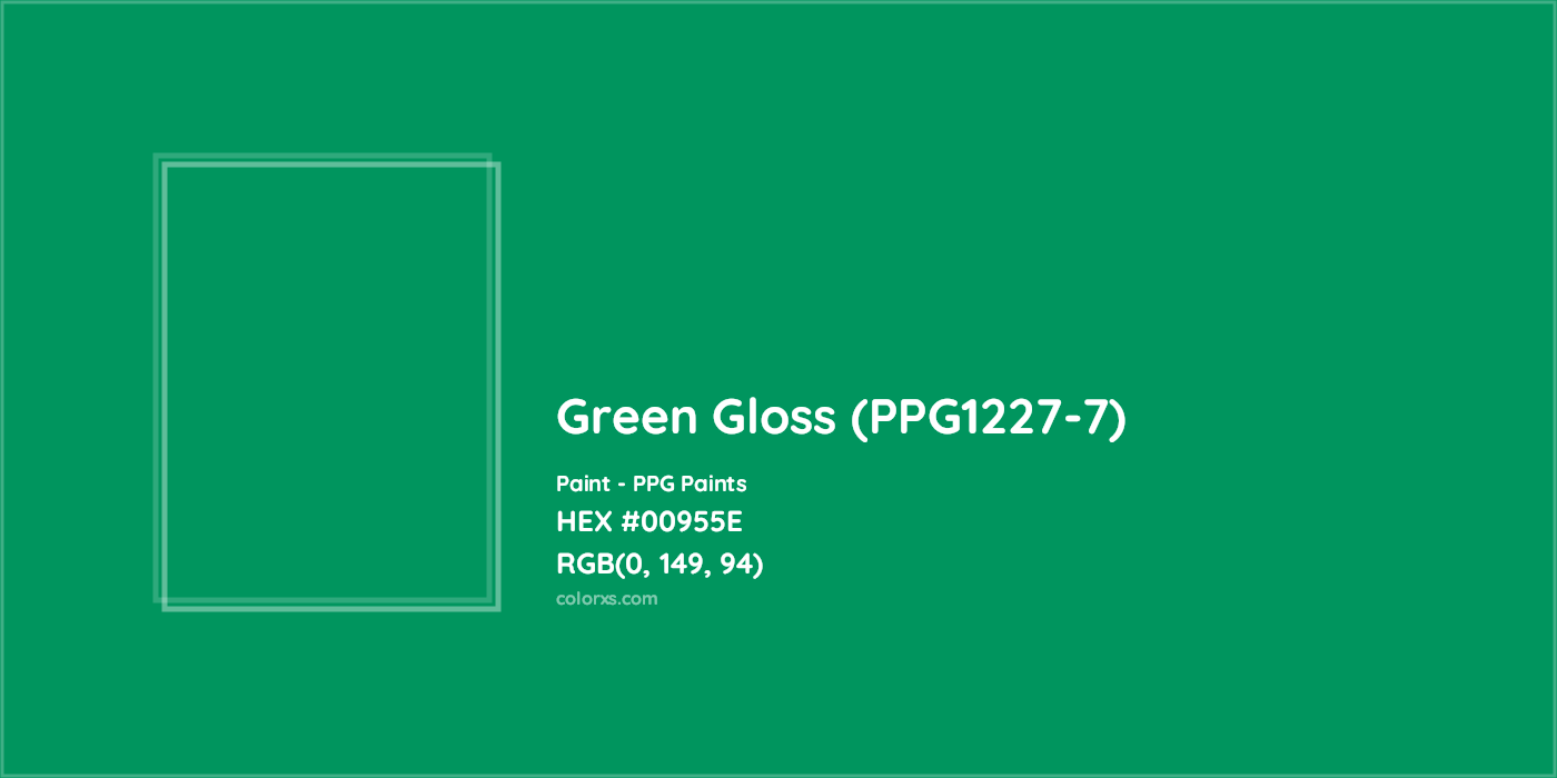 HEX #00955E Green Gloss (PPG1227-7) Paint PPG Paints - Color Code