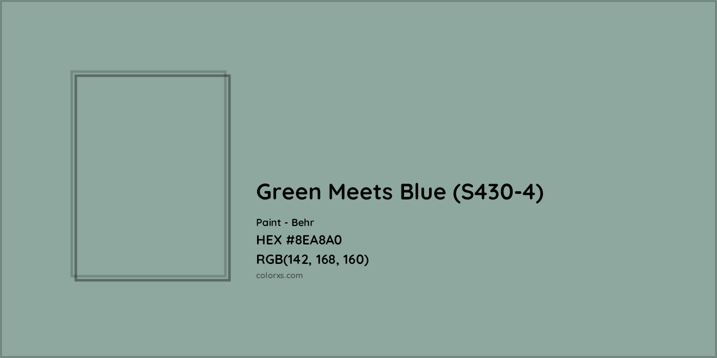 HEX #8EA8A0 Green Meets Blue (S430-4) Paint Behr - Color Code