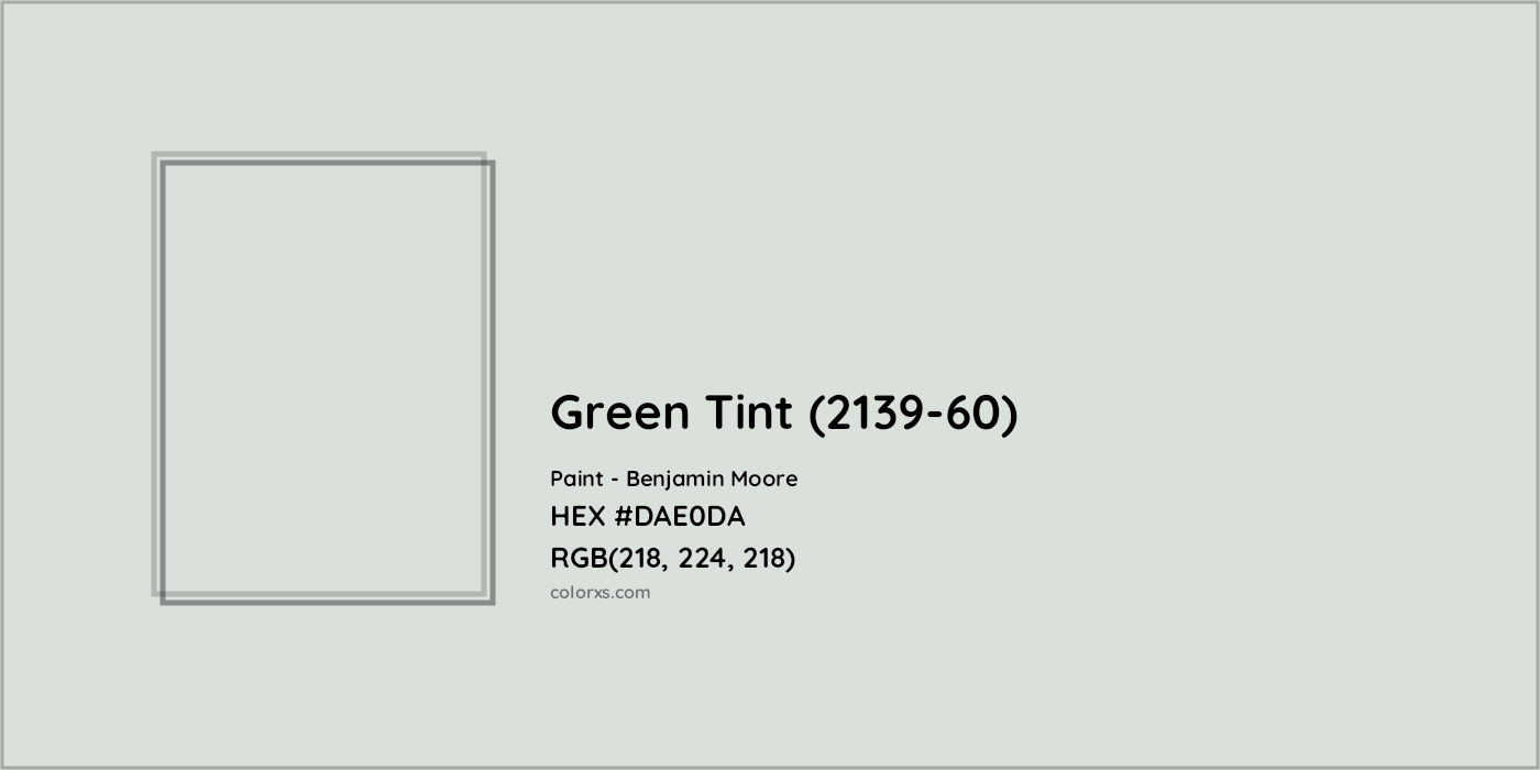 HEX #DAE0DA Green Tint (2139-60) Paint Benjamin Moore - Color Code
