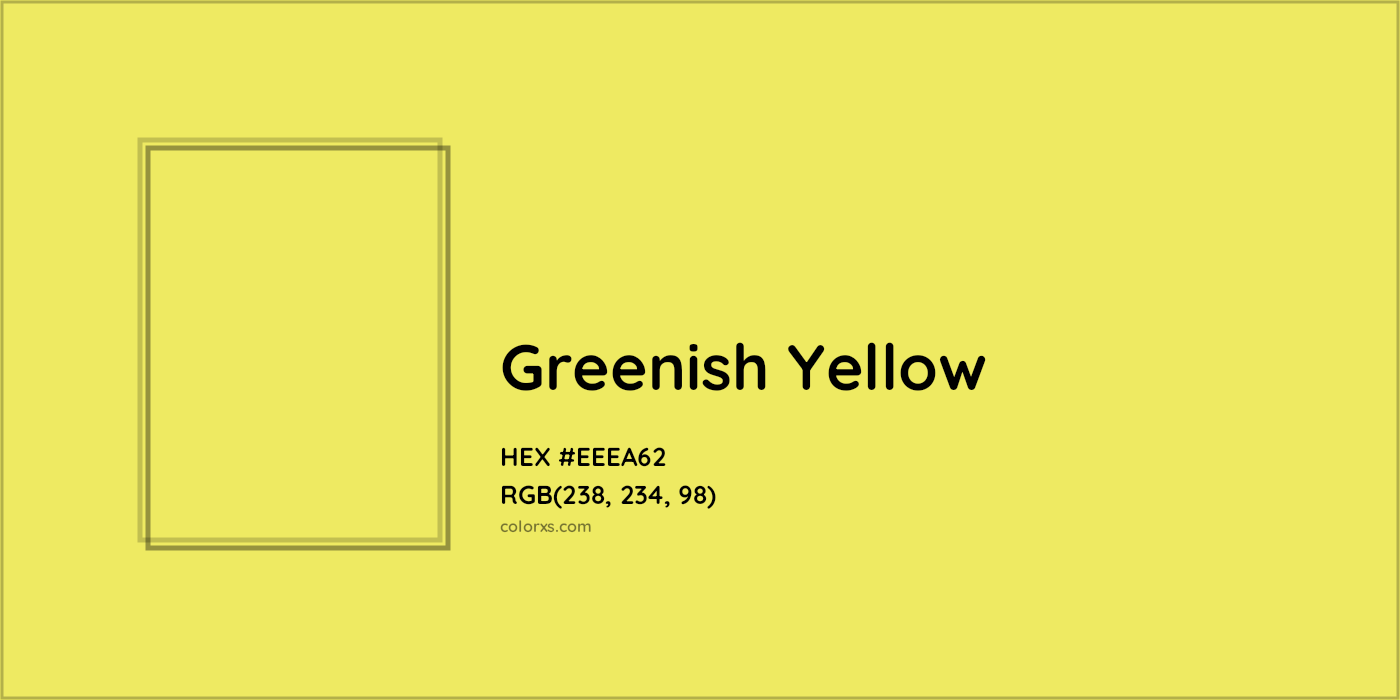 HEX #EEEA62 Greenish Yellow Color - Color Code