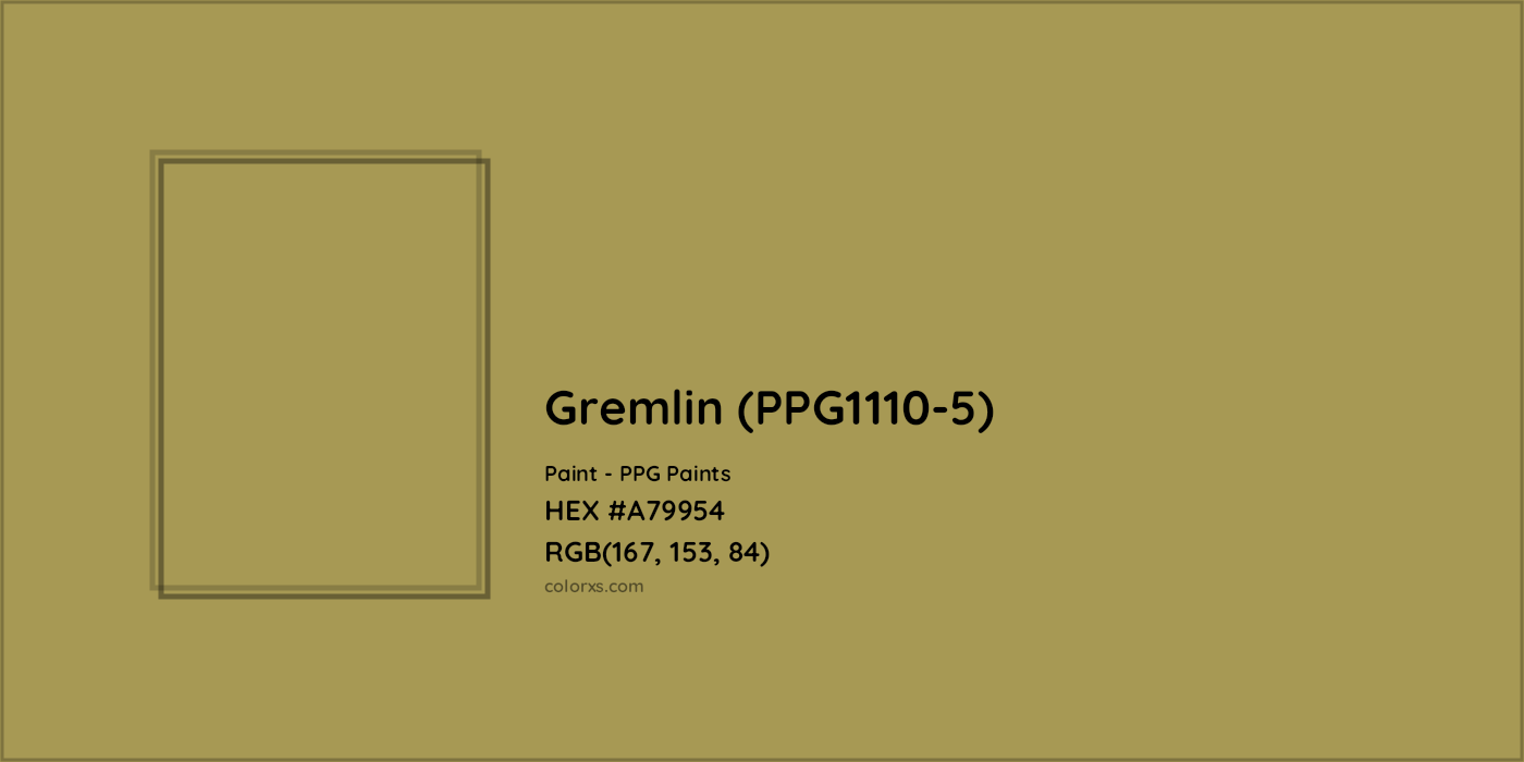 HEX #A79954 Gremlin (PPG1110-5) Paint PPG Paints - Color Code