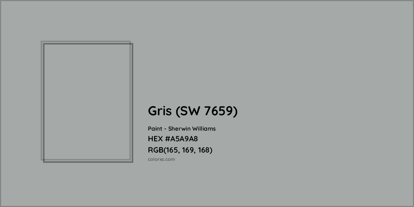 HEX #A5A9A8 Gris (SW 7659) Paint Sherwin Williams - Color Code