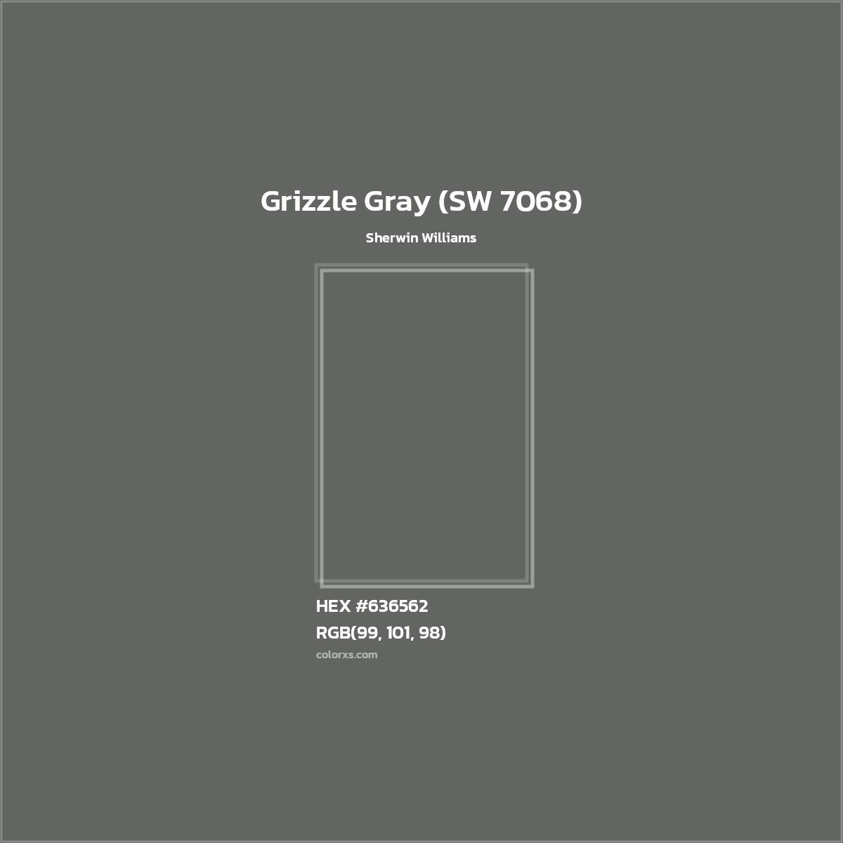 HEX #636562 Grizzle Gray (SW 7068) Paint Sherwin Williams - Color Code