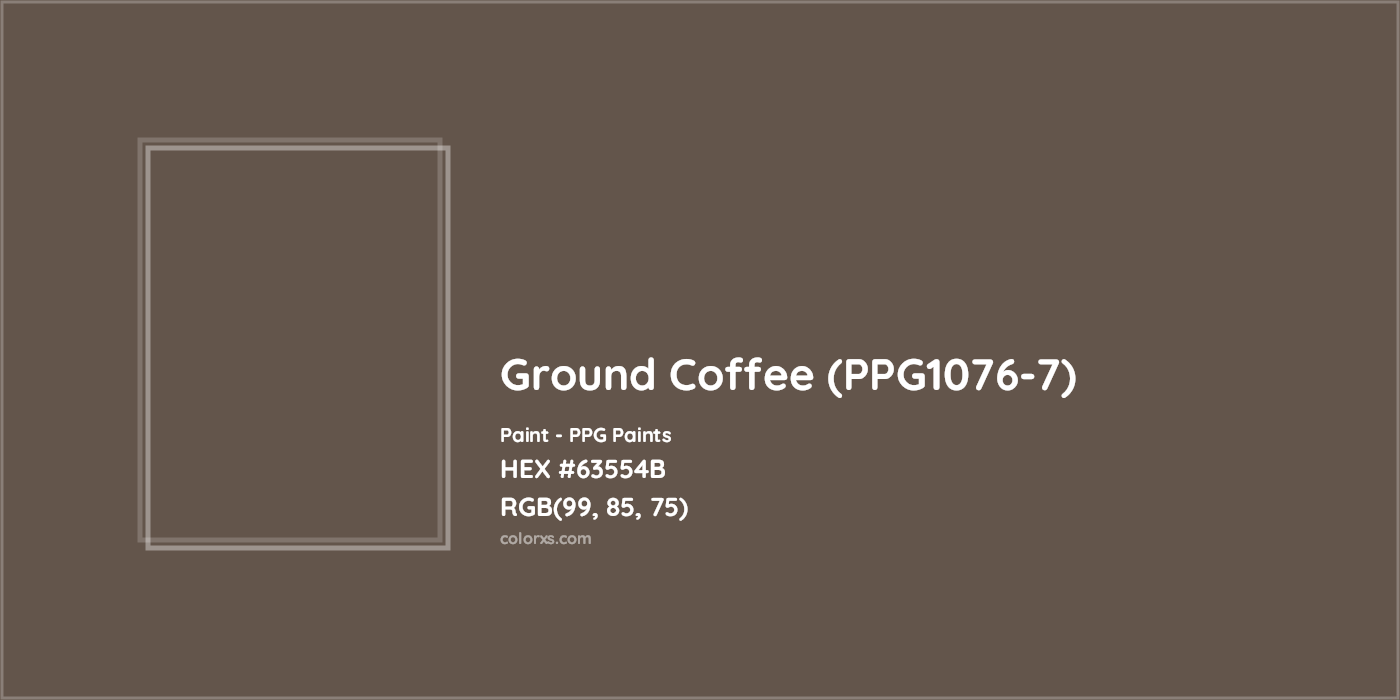 HEX #63554B Ground Coffee (PPG1076-7) Paint PPG Paints - Color Code