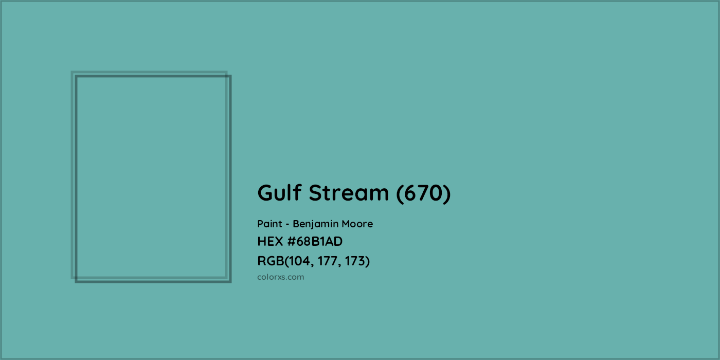 HEX #68B1AD Gulf Stream (670) Paint Benjamin Moore - Color Code