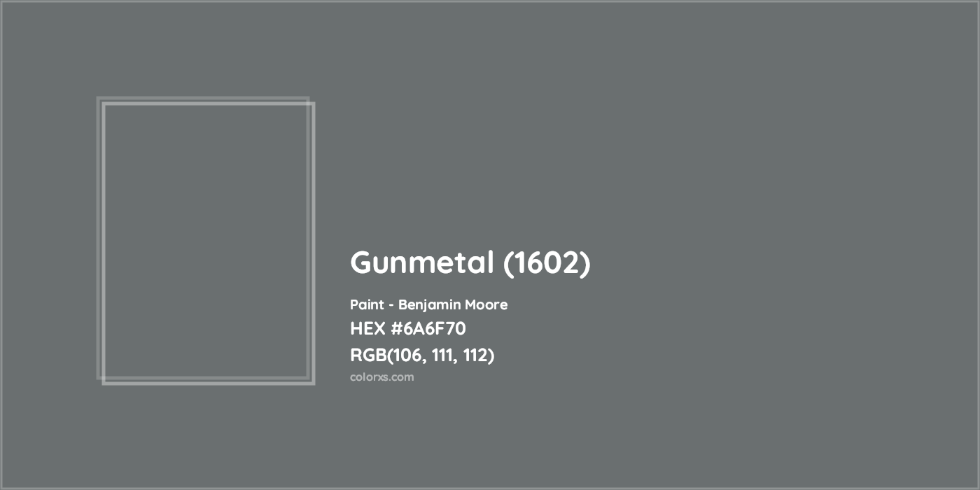 HEX #6A6F70 Gunmetal (1602) Paint Benjamin Moore - Color Code