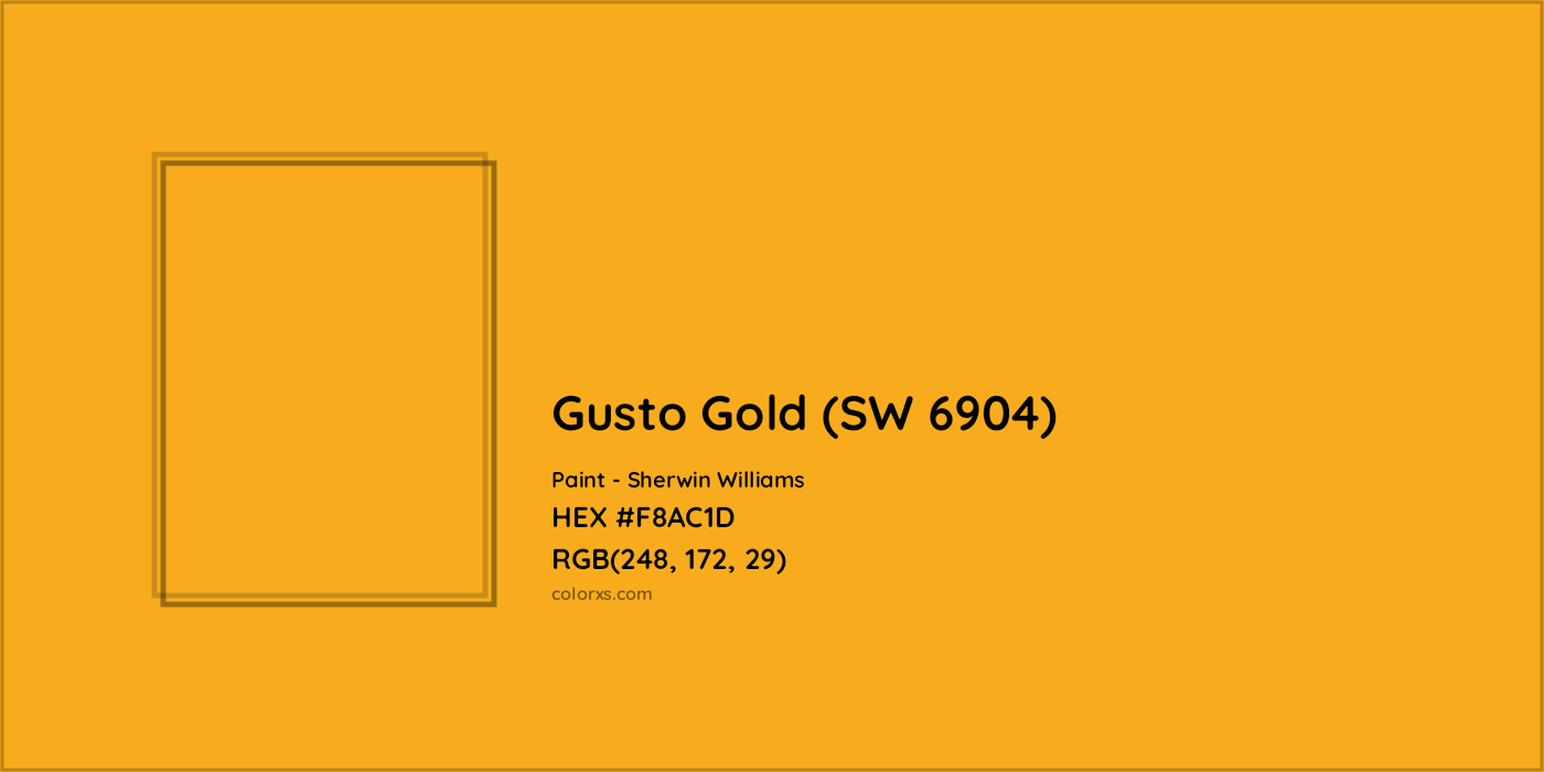 HEX #F8AC1D Gusto Gold (SW 6904) Paint Sherwin Williams - Color Code