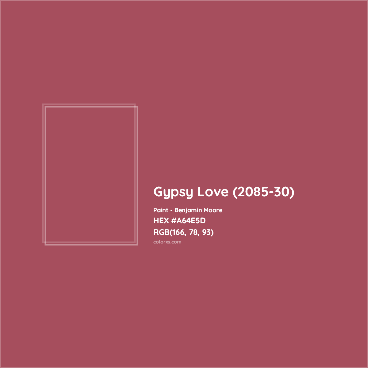HEX #A64E5D Gypsy Love (2085-30) Paint Benjamin Moore - Color Code