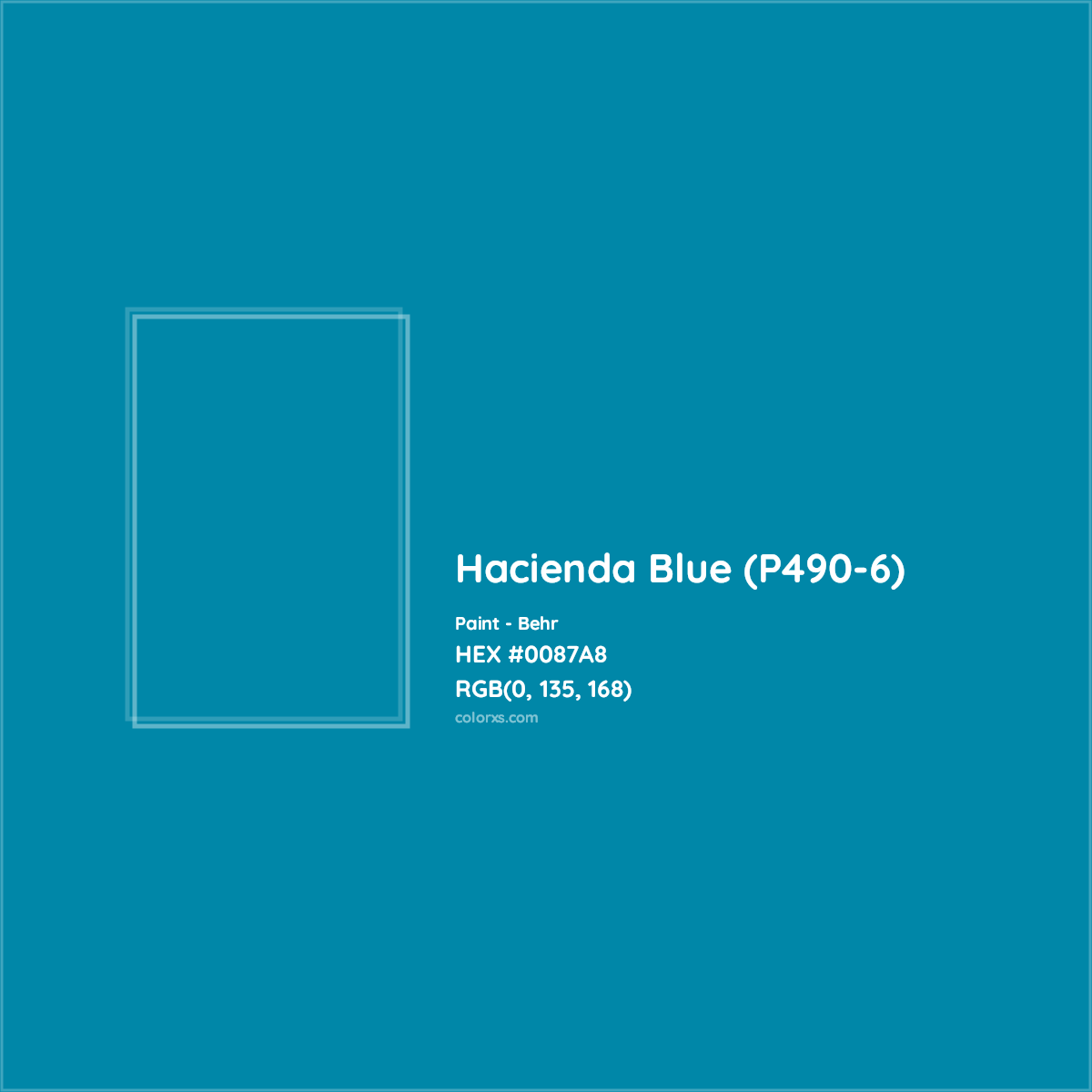 HEX #0087A8 Hacienda Blue (P490-6) Paint Behr - Color Code
