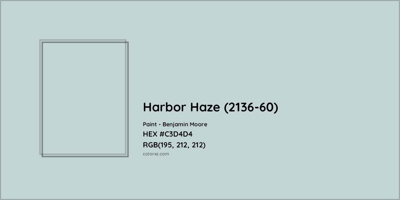 HEX #C3D4D4 Harbor Haze (2136-60) Paint Benjamin Moore - Color Code