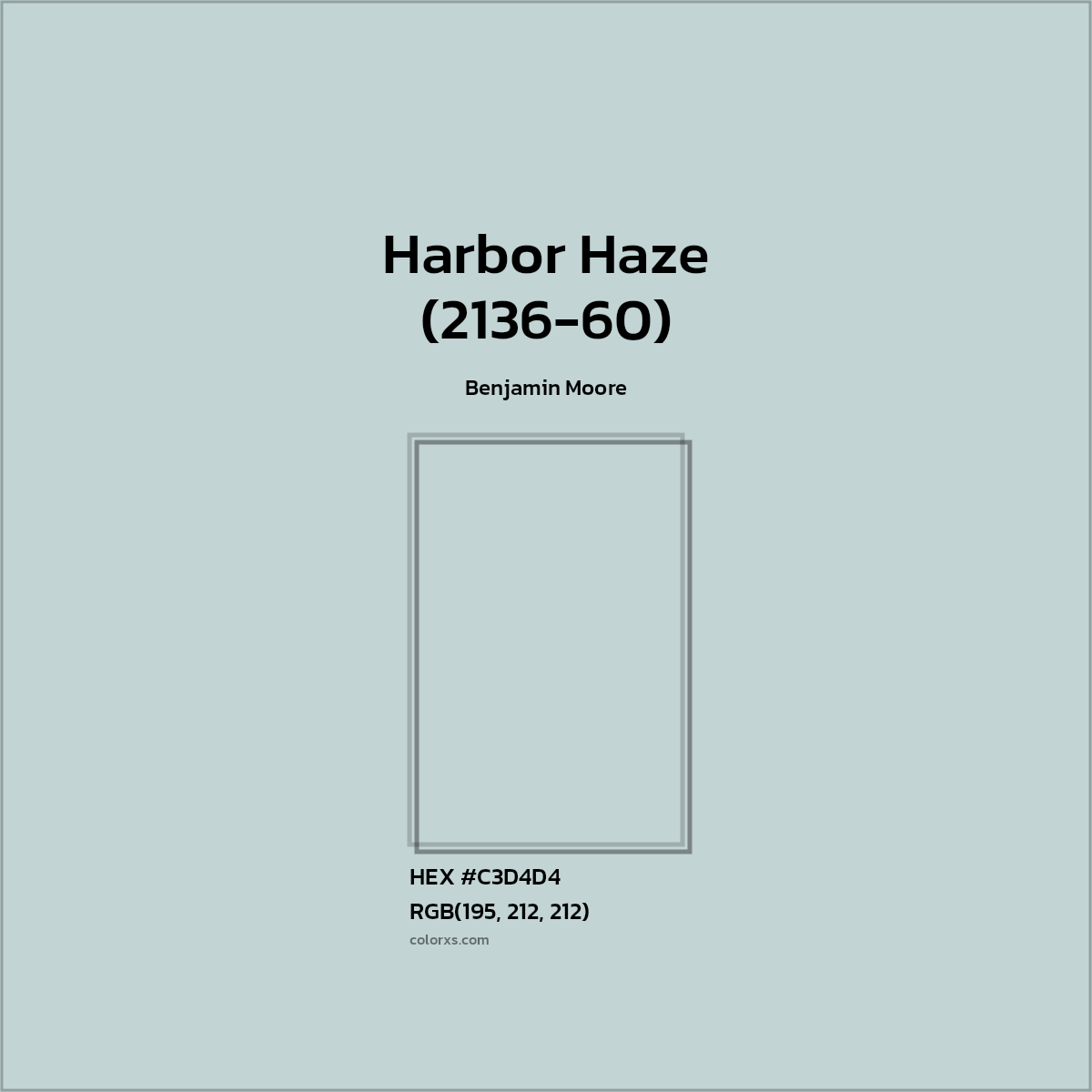 HEX #C3D4D4 Harbor Haze (2136-60) Paint Benjamin Moore - Color Code