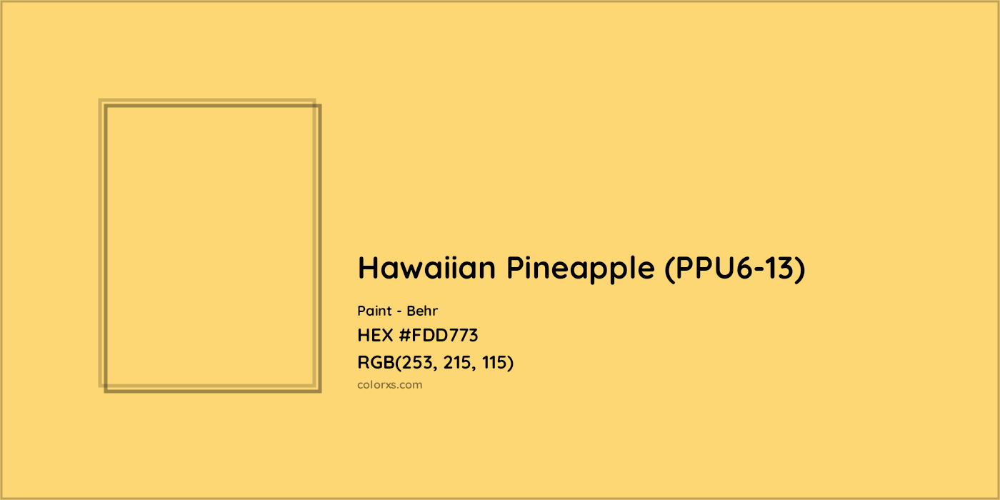 HEX #FDD773 Hawaiian Pineapple (PPU6-13) Paint Behr - Color Code