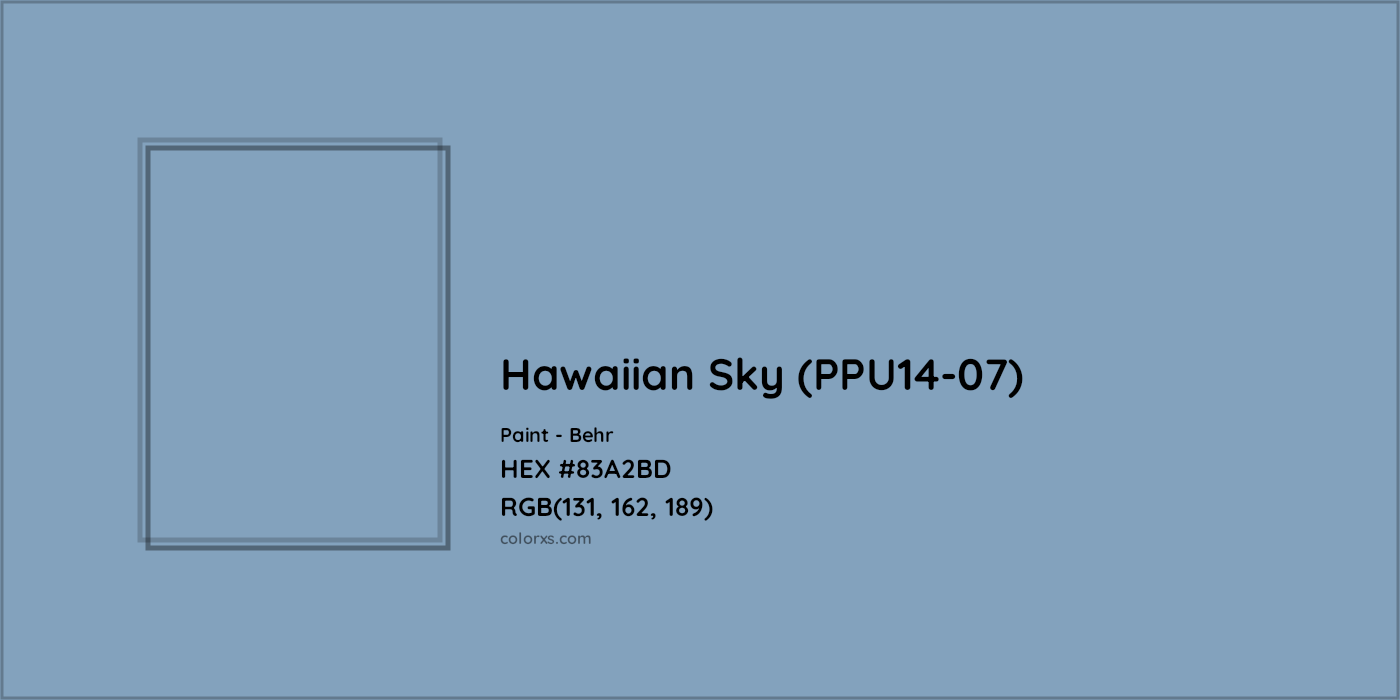 HEX #83A2BD Hawaiian Sky (PPU14-07) Paint Behr - Color Code