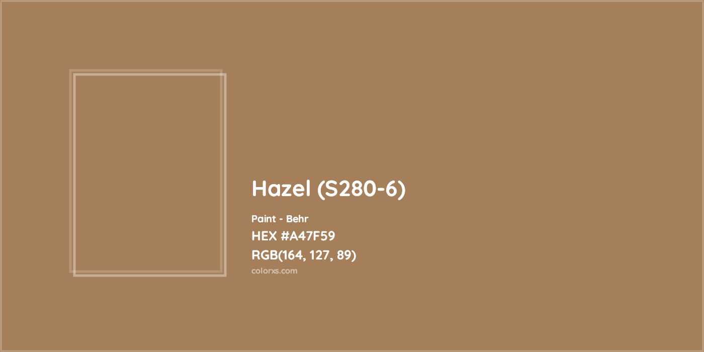 HEX #A47F59 Hazel (S280-6) Paint Behr - Color Code