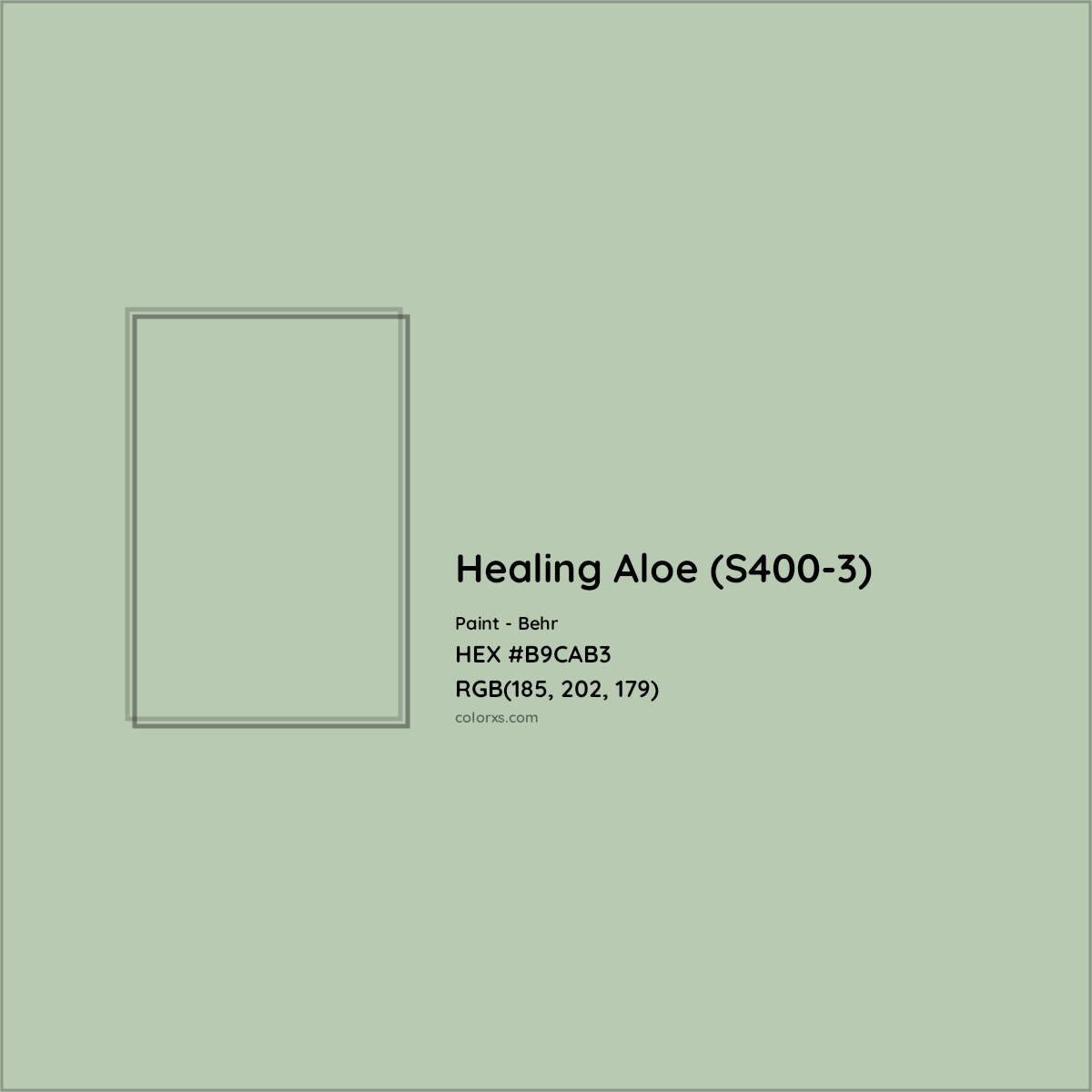 HEX #B9CAB3 Healing Aloe (S400-3) Paint Behr - Color Code