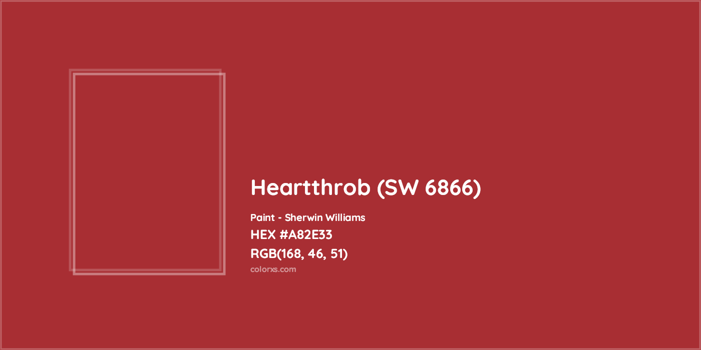 HEX #A82E33 Heartthrob (SW 6866) Paint Sherwin Williams - Color Code