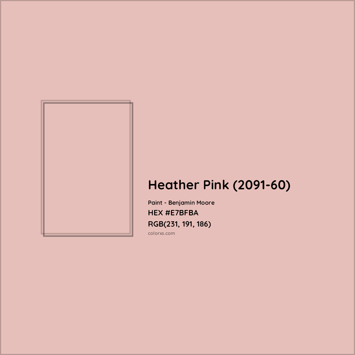 HEX #E7BFBA Heather Pink (2091-60) Paint Benjamin Moore - Color Code