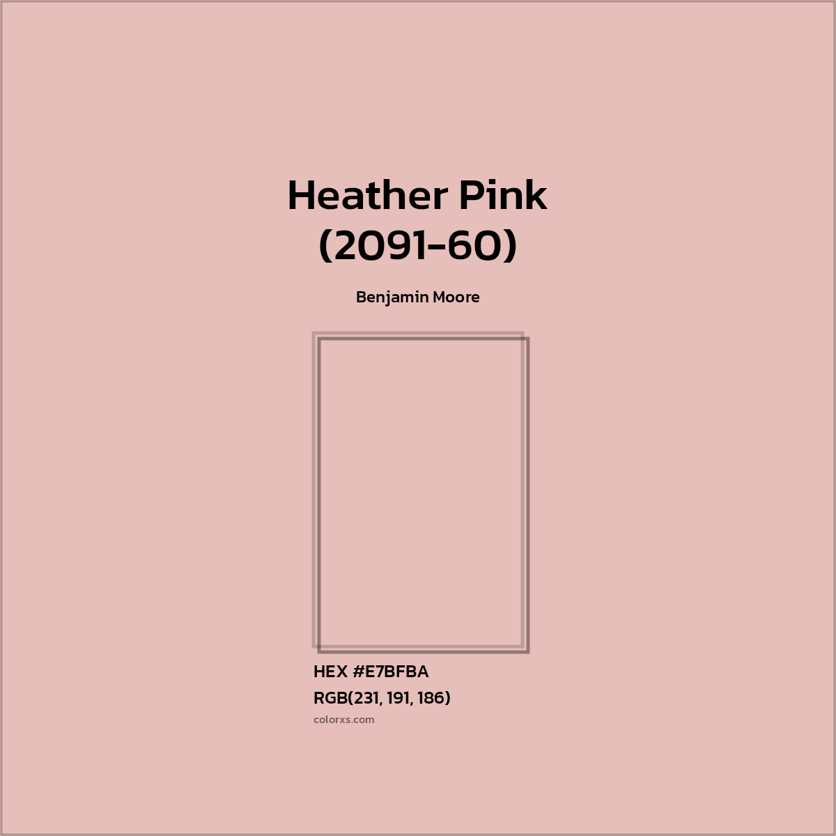 HEX #E7BFBA Heather Pink (2091-60) Paint Benjamin Moore - Color Code