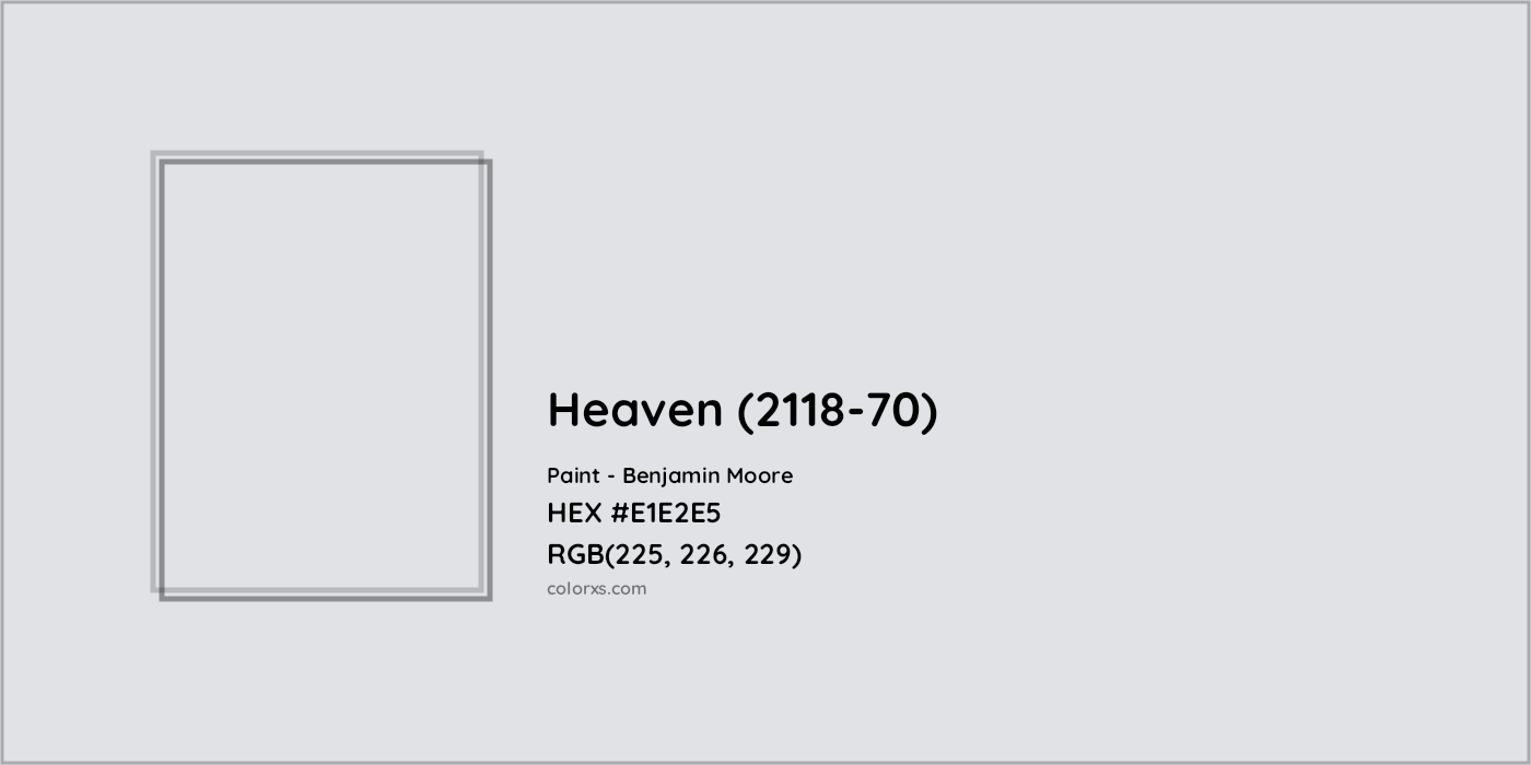 HEX #E1E2E5 Heaven (2118-70) Paint Benjamin Moore - Color Code