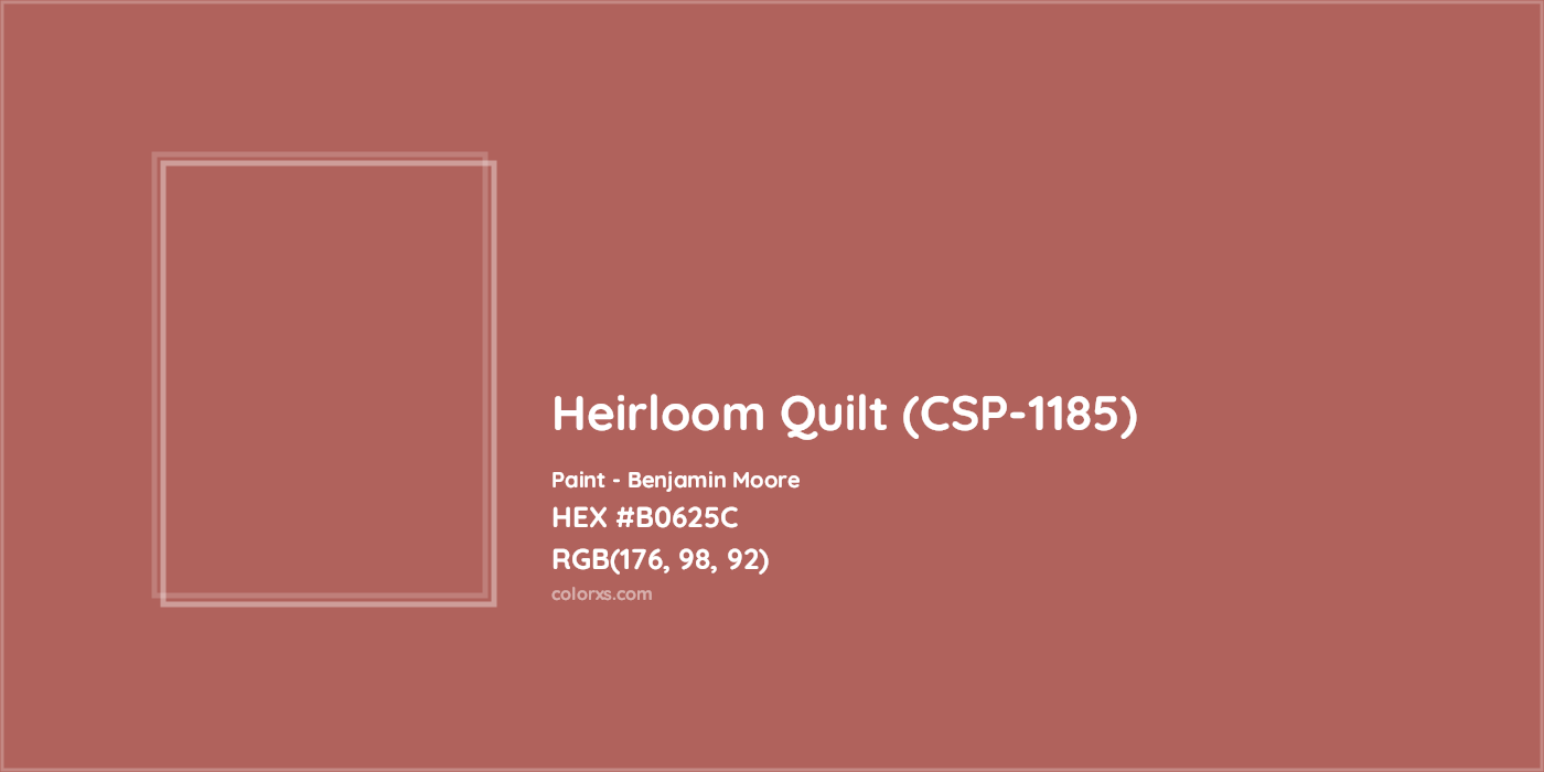 HEX #B0625C Heirloom Quilt (CSP-1185) Paint Benjamin Moore - Color Code