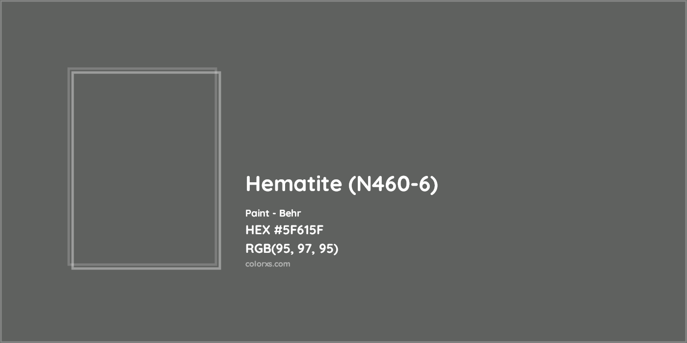 HEX #5F615F Hematite (N460-6) Paint Behr - Color Code