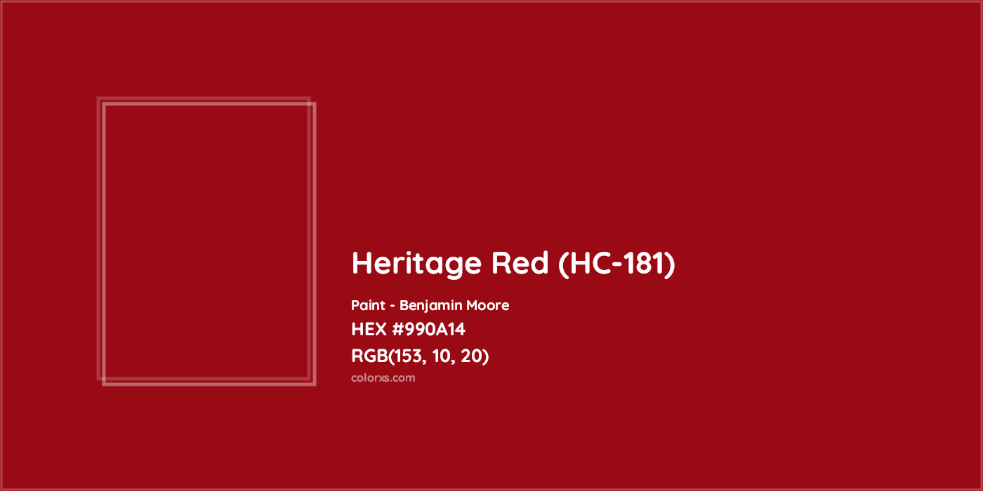 HEX #990A14 Heritage Red (HC-181) Paint Benjamin Moore - Color Code