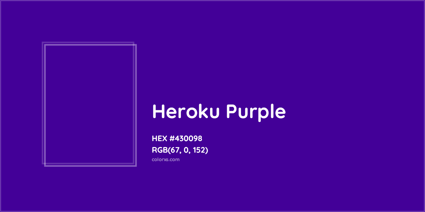 HEX #430098 Heroku Purple Other Brand - Color Code