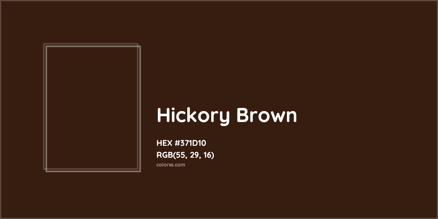HEX #371D10 Hickory Brown Color - Color Code