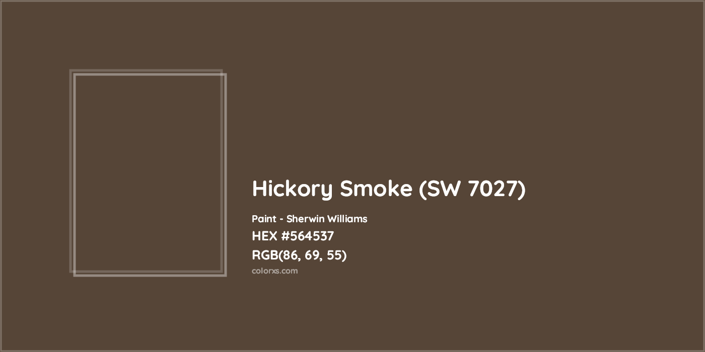 HEX #564537 Hickory Smoke (SW 7027) Paint Sherwin Williams - Color Code