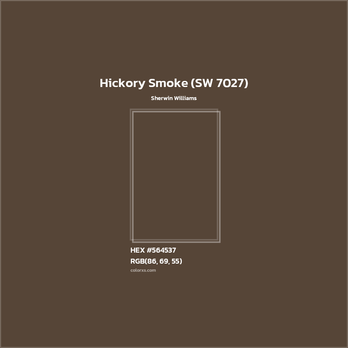 HEX #564537 Hickory Smoke (SW 7027) Paint Sherwin Williams - Color Code