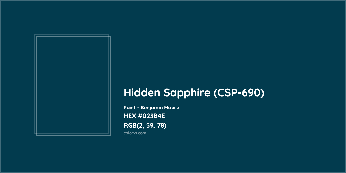 HEX #023B4E Hidden Sapphire (CSP-690) Paint Benjamin Moore - Color Code