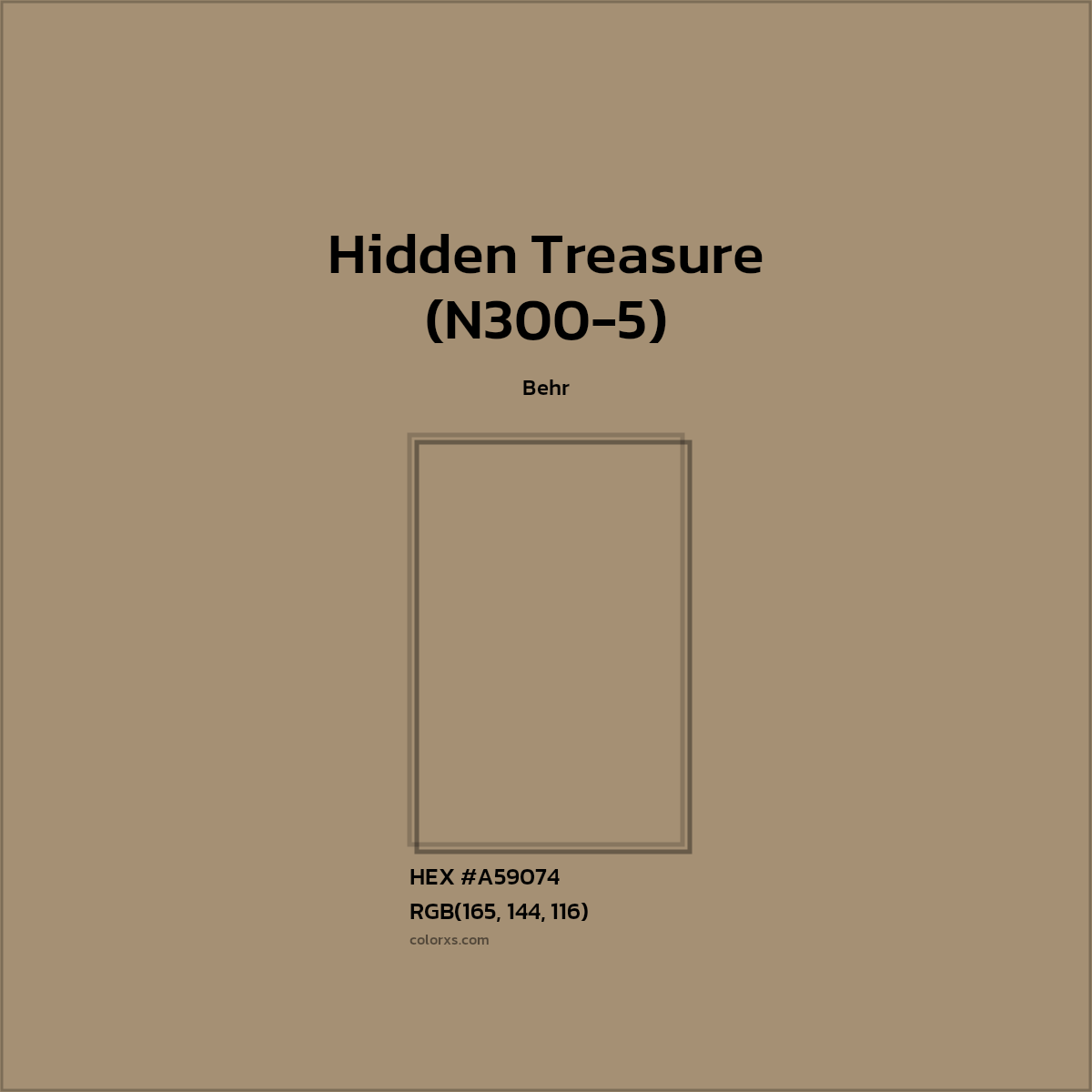 HEX #A59074 Hidden Treasure (N300-5) Paint Behr - Color Code