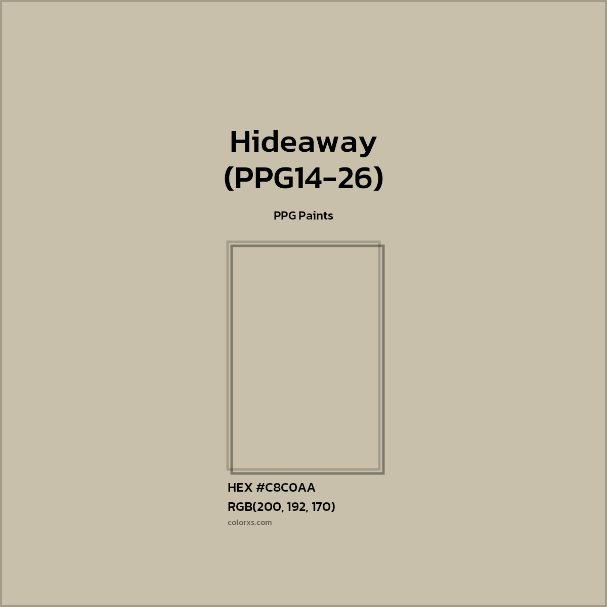 HEX #C8C0AA Hideaway (PPG14-26) Paint PPG Paints - Color Code